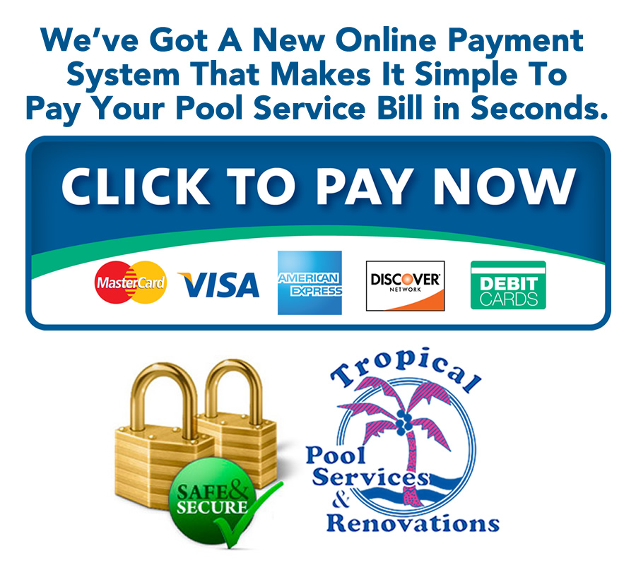 Pay my bill tropical pool
